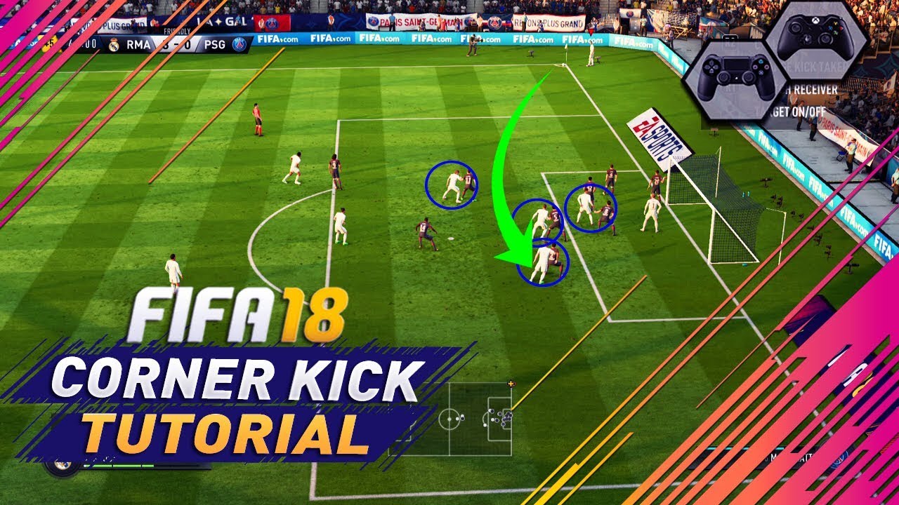 FIFA 18 CORNER KICK TUTORIAL - BEST ATTACKING TECHNIQUES ON HOW TO SCORE GOALS FROM CORNERS