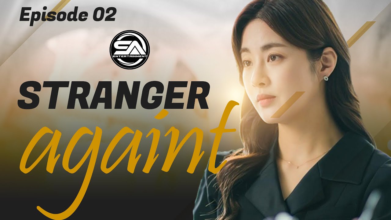 Drama Korea Stranger Againt Episode 2
