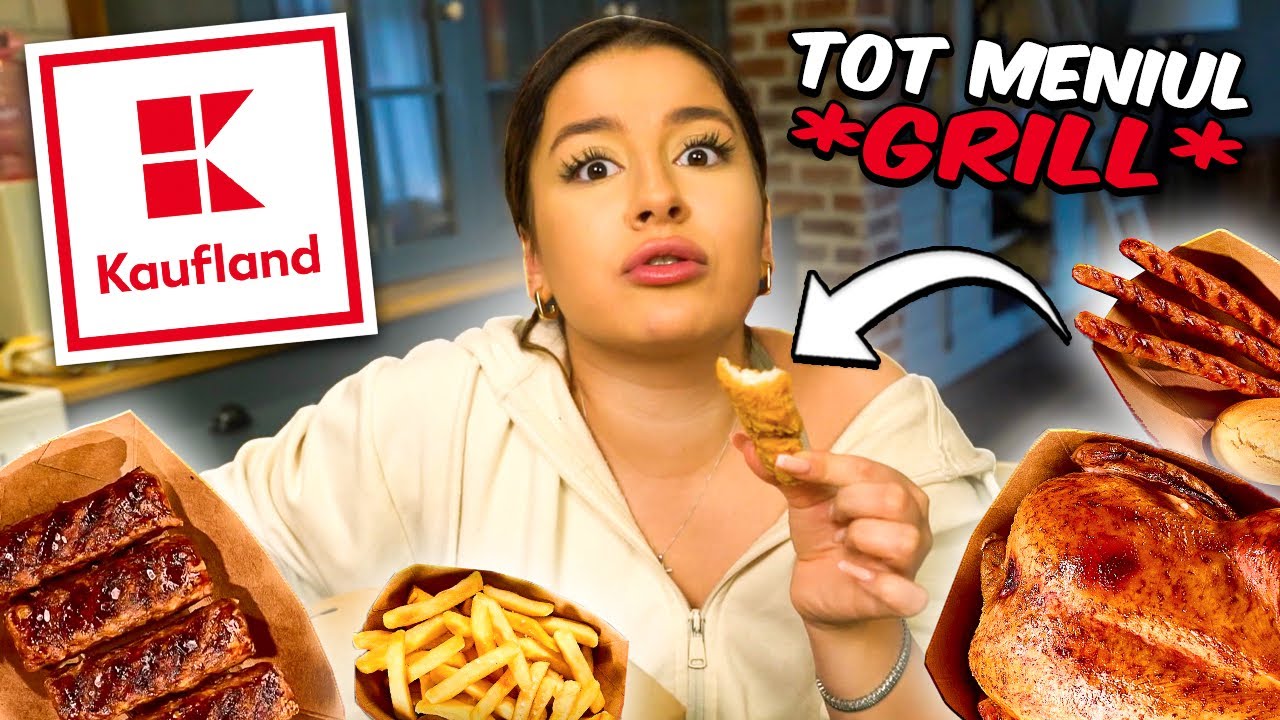 ÎNCERC TOT MENIUL DE LA KAUFLAND GRILL😱