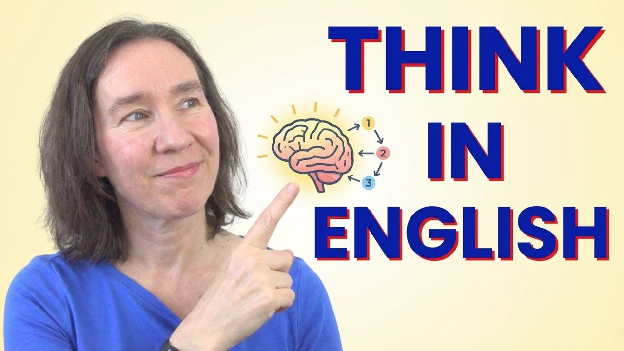 How to think in English (without translating) step by step
