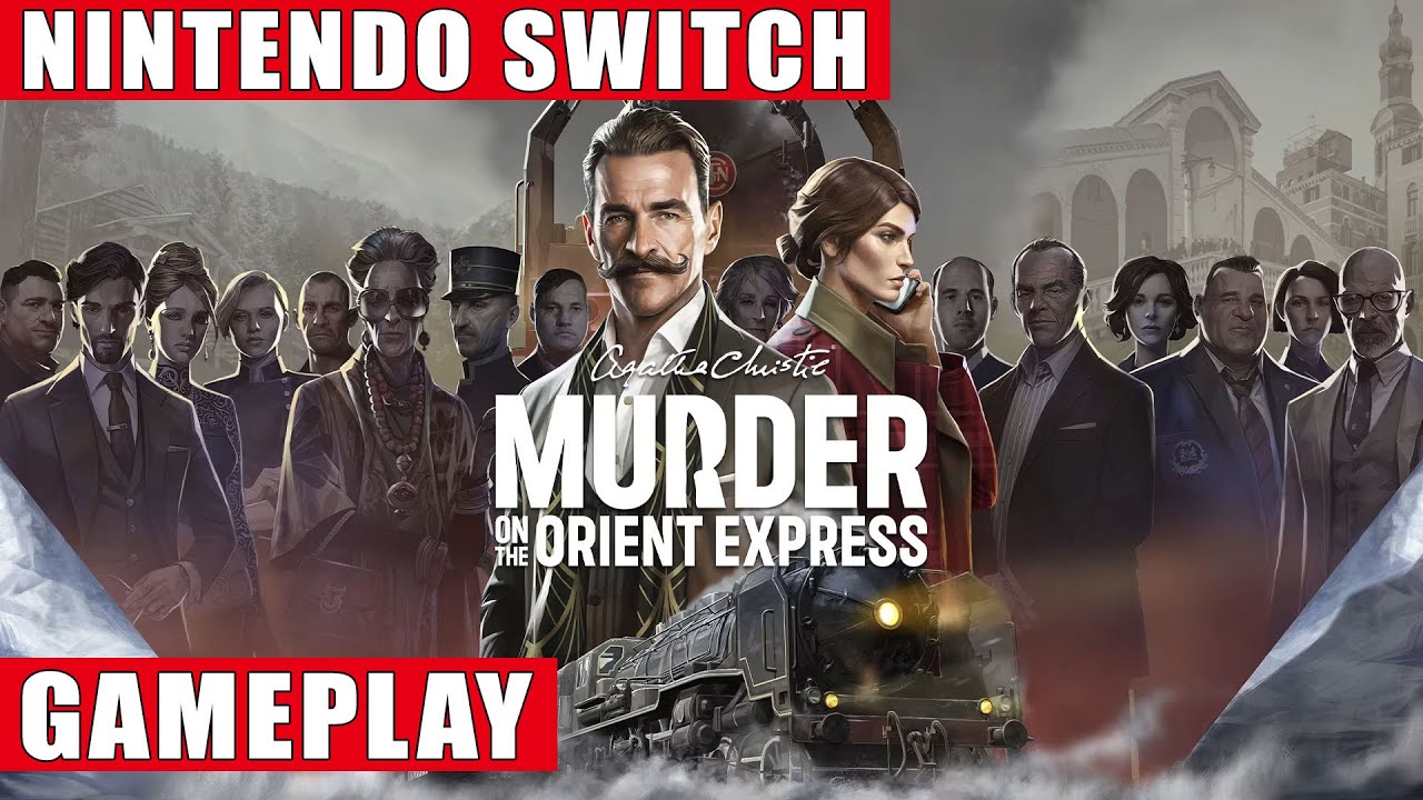 Agatha Christie - Murder on the Orient Express Nintendo Switch Gameplay