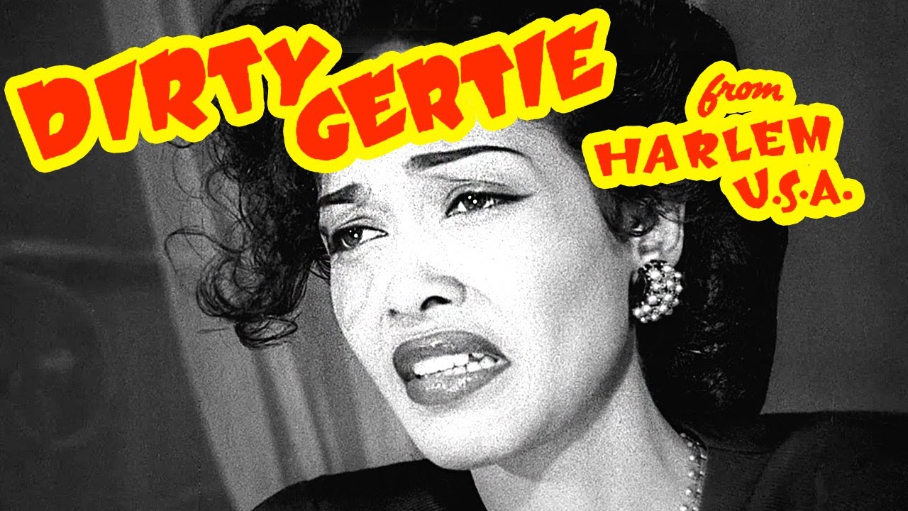 Dirty Gertie from Harlem U.S.A. (1946) Francine Everett | Drama | Full Movie