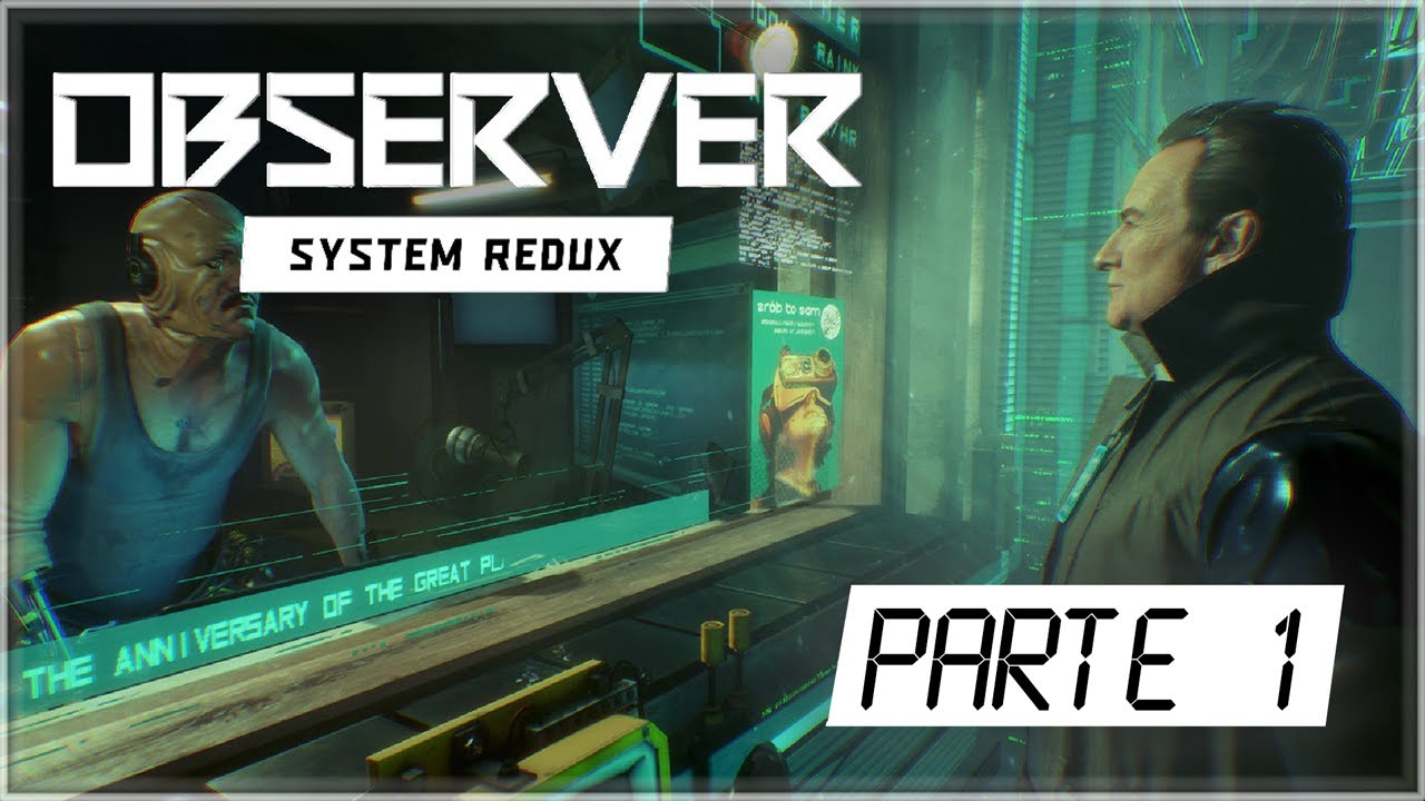 G&T - Observer System Redux | Parte 1 | Soluzione Walkthrought Gameplay ITA