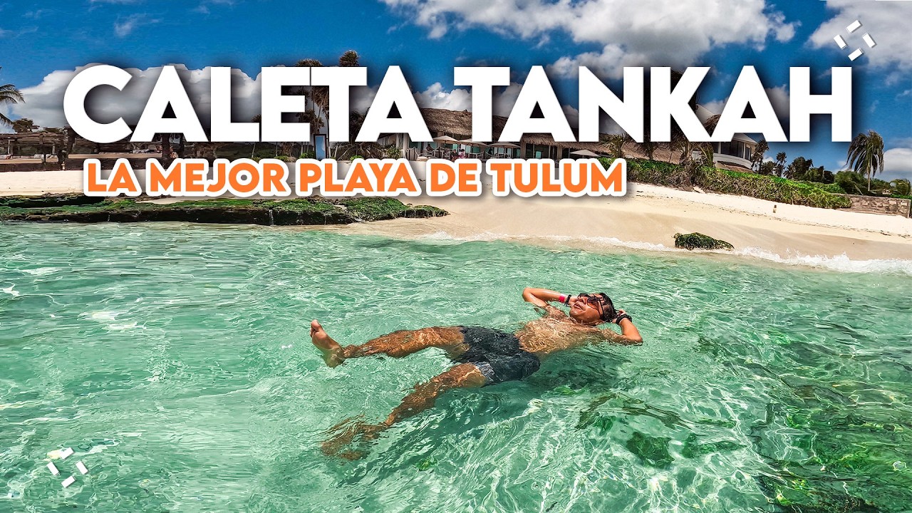 CALETA TANKAH TULUM, el mejor BEACH CLUB ¿Que hacer en Tulum? 😱