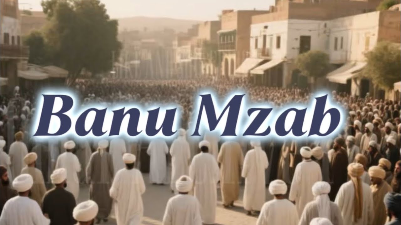 THE FASCINATING TALE OF THE MOZABITE PEOPLE !
