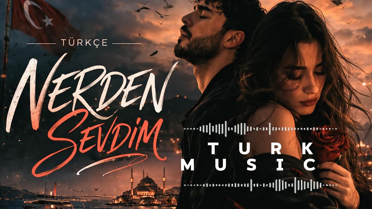 Nerden Sevdim – Kalbimin En Büyük Hatası 💔 | Duygusal Türk Şarkısı