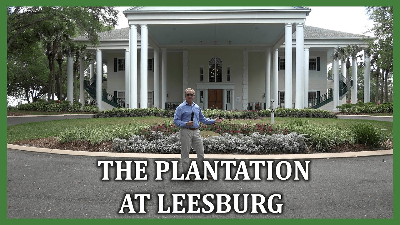Tour The Plantation At Leesburg, Florida | 55+ Community | Hosted By Ira Miller, The Villages Expert