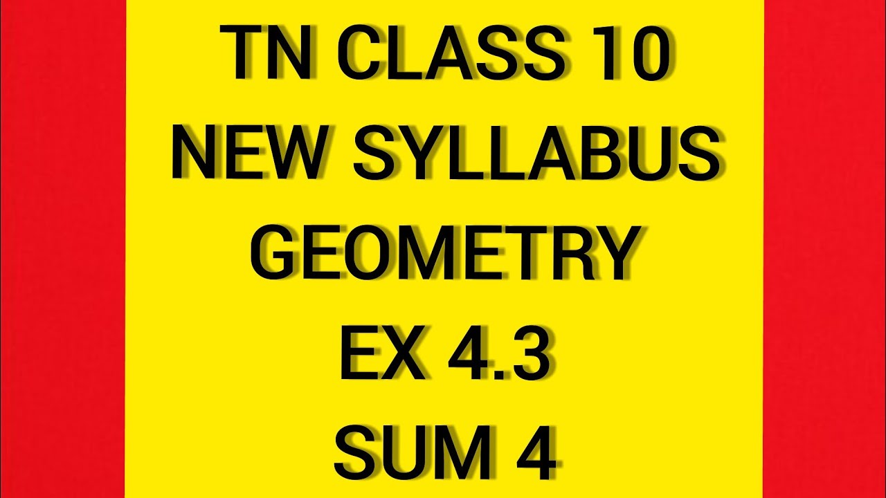 TN Samacheer 10 Maths New Syllabus Geometry Ex 4.3 Sum 4.
