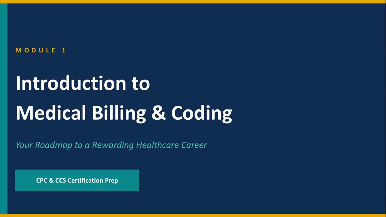 Module 1 Introduction to Medical Billing and Coding