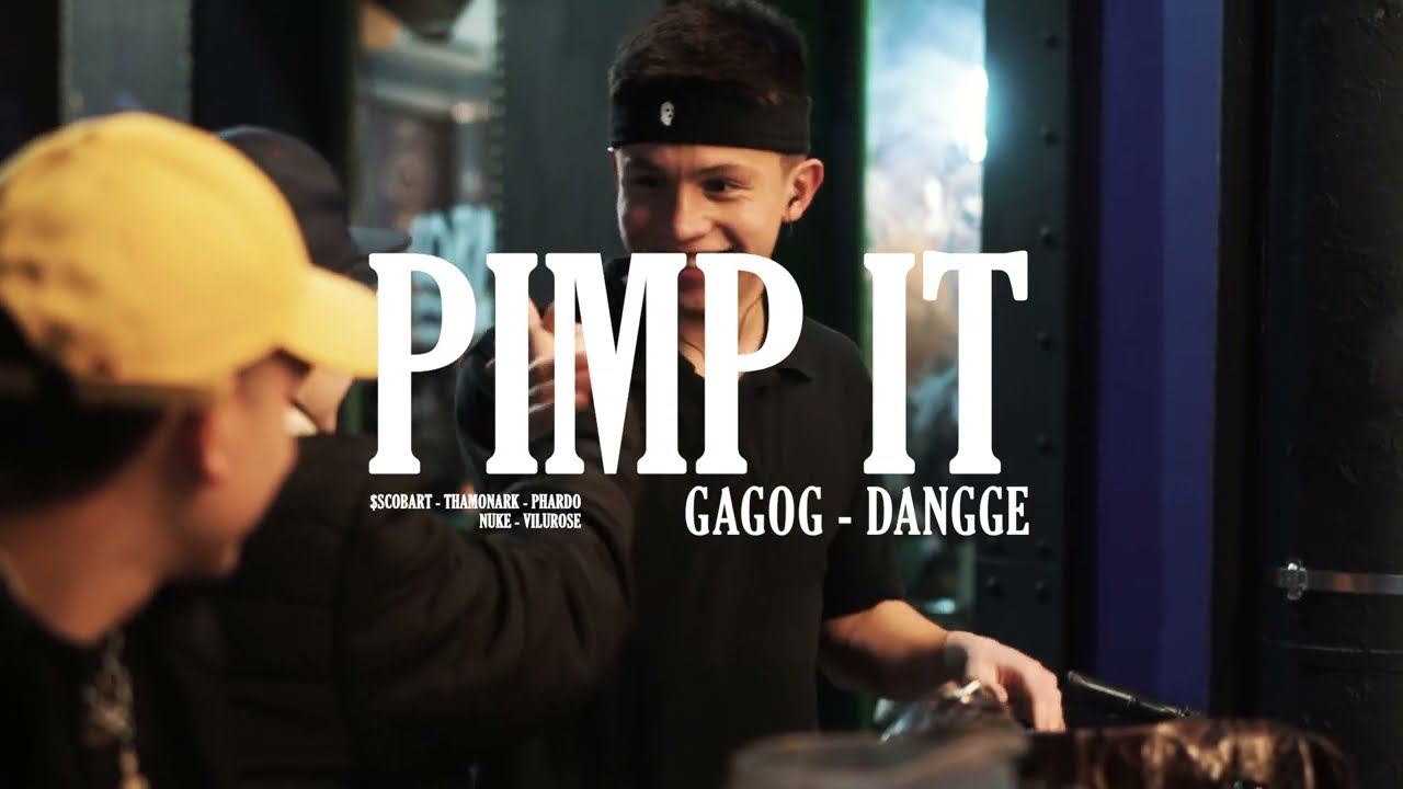 EL GAGO OG X DANGGE - PIMP IT