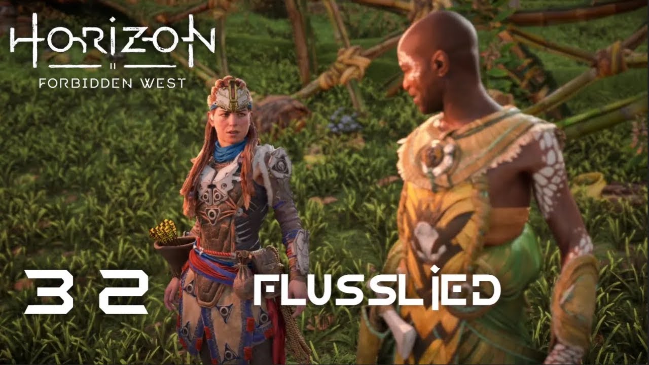 HORIZON FORBIDDEN WEST &bull; Flusslied [32] [PS5 / 4K / Gameplay / Lets Play / Deutsch]
