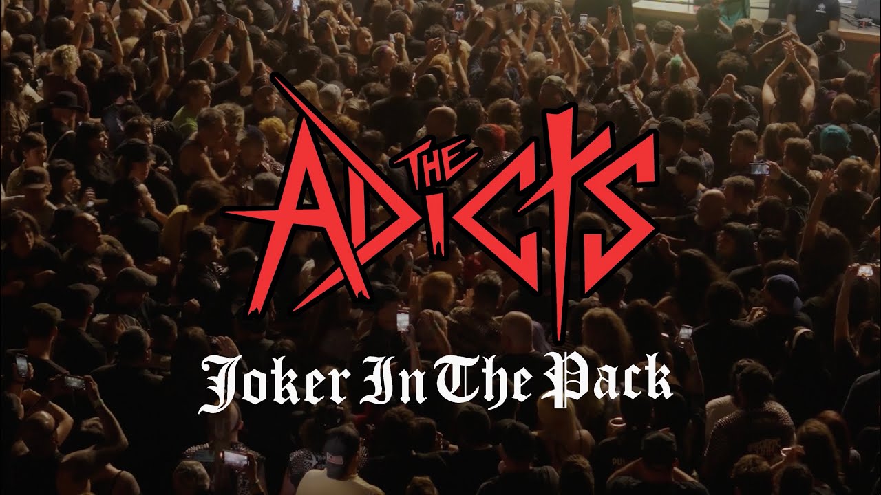 The Adicts - Joker in the Pack (LIVE) - May 2025