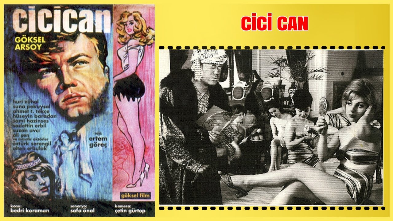 Cici Can 1963 | Göksel Arsoy Huri Zuhal | Yeşilçam Filmi Full İzle