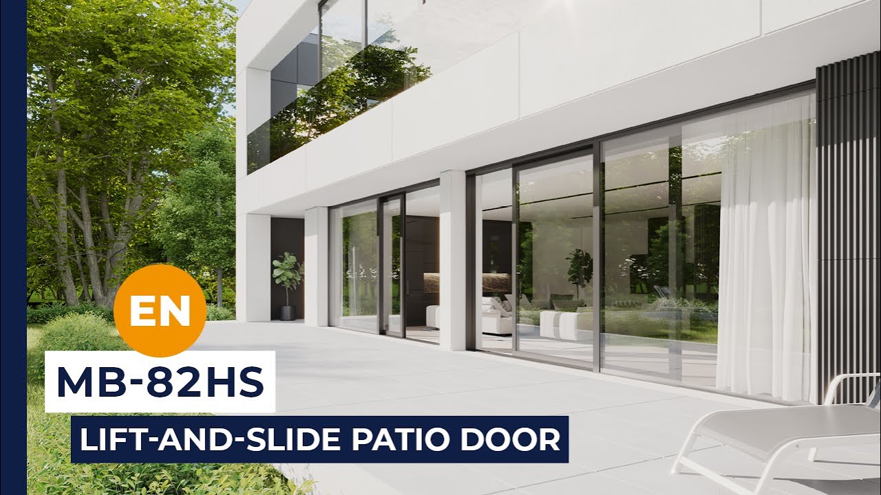 MB-82HS Lift-and-Slide Patio Door