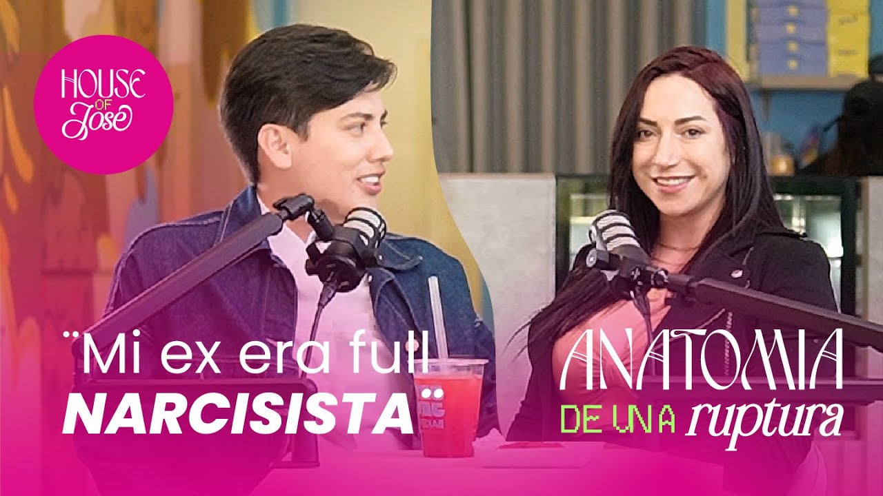 &iquest;Qu&eacute; es un Narcisista? Anatom&iacute;a de una Ruptura - Ep.6 - Jalu Aldana, Jos&eacute; Luis Ca&ntilde;izares