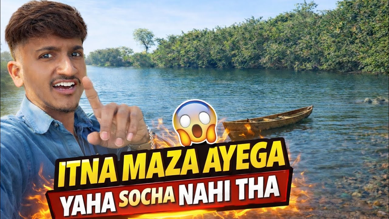 Itna Maza Aayega Yaha Socha Nahi Tha 😲 | River Side Vlog