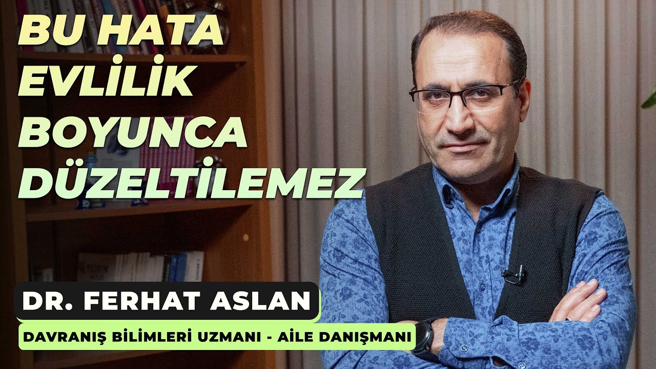 Bu Hata Evlilik Boyunca Düzeltilemez