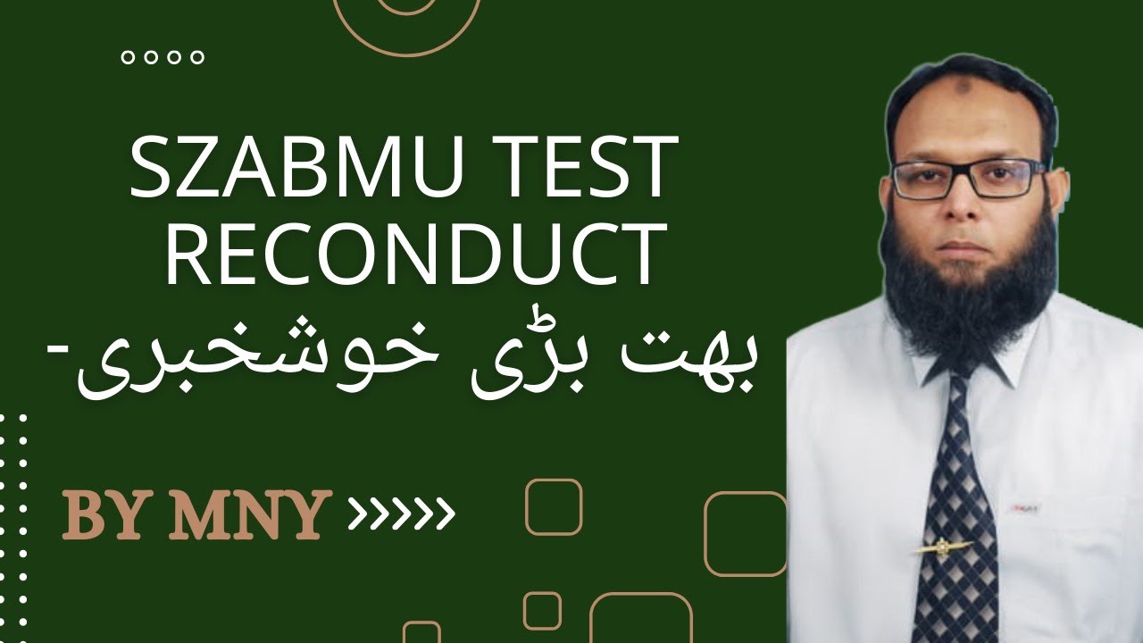 Great News about SZABMU MDCAT 2024 reconduct