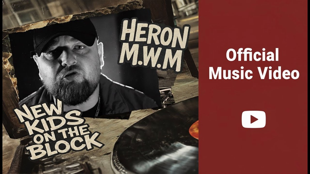 Heron M.W.M - New Kids On The Block (prod.BeDone Music)