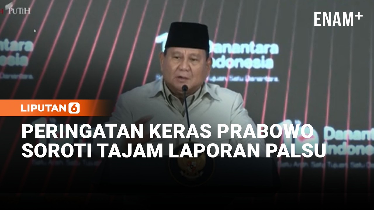 Prabowo Menohok di HUT Danantara, Soroti Tajam Sentil Masalah Laporan Palsu | Liputan6