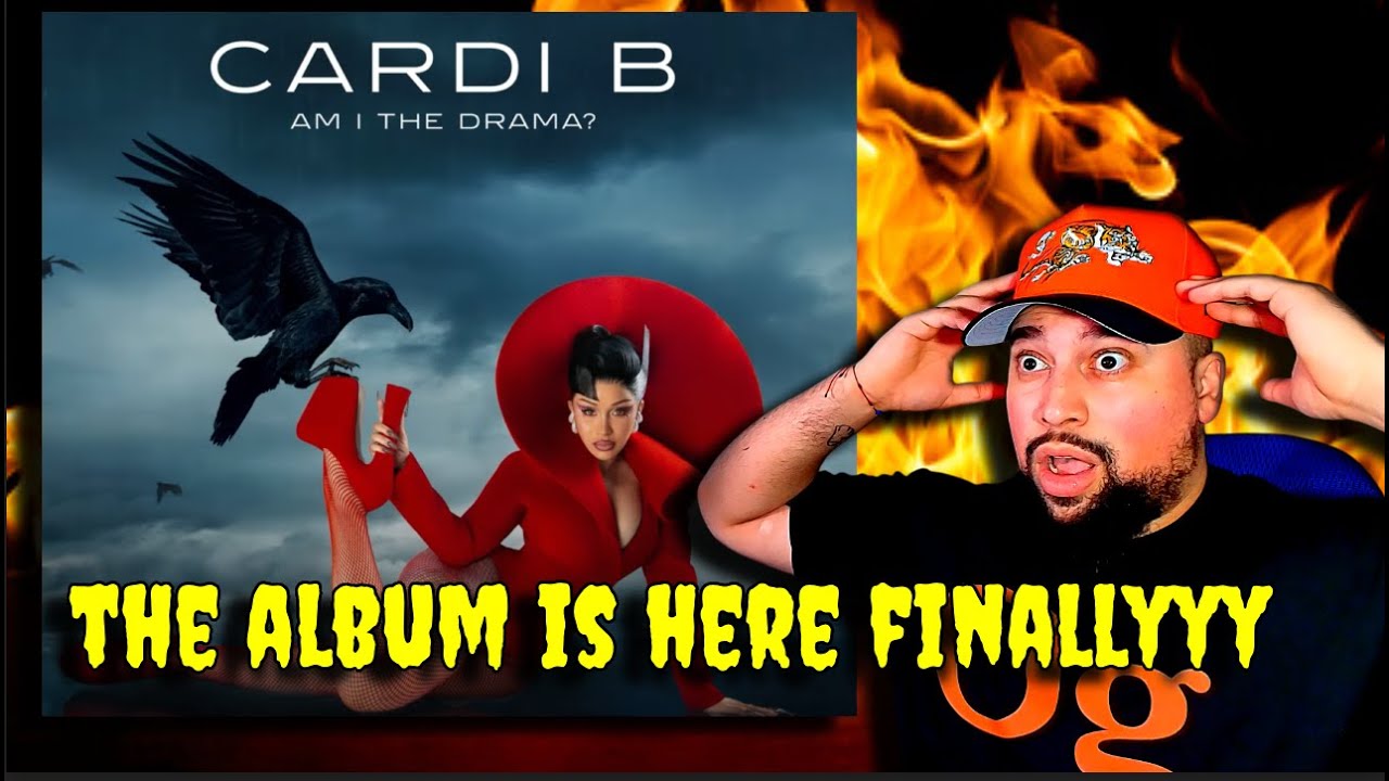 FIRST TIME LISTENING | Cardi B - AM I THE DRAMA? (FULL ALBUM) | FINALLY ITS OUT