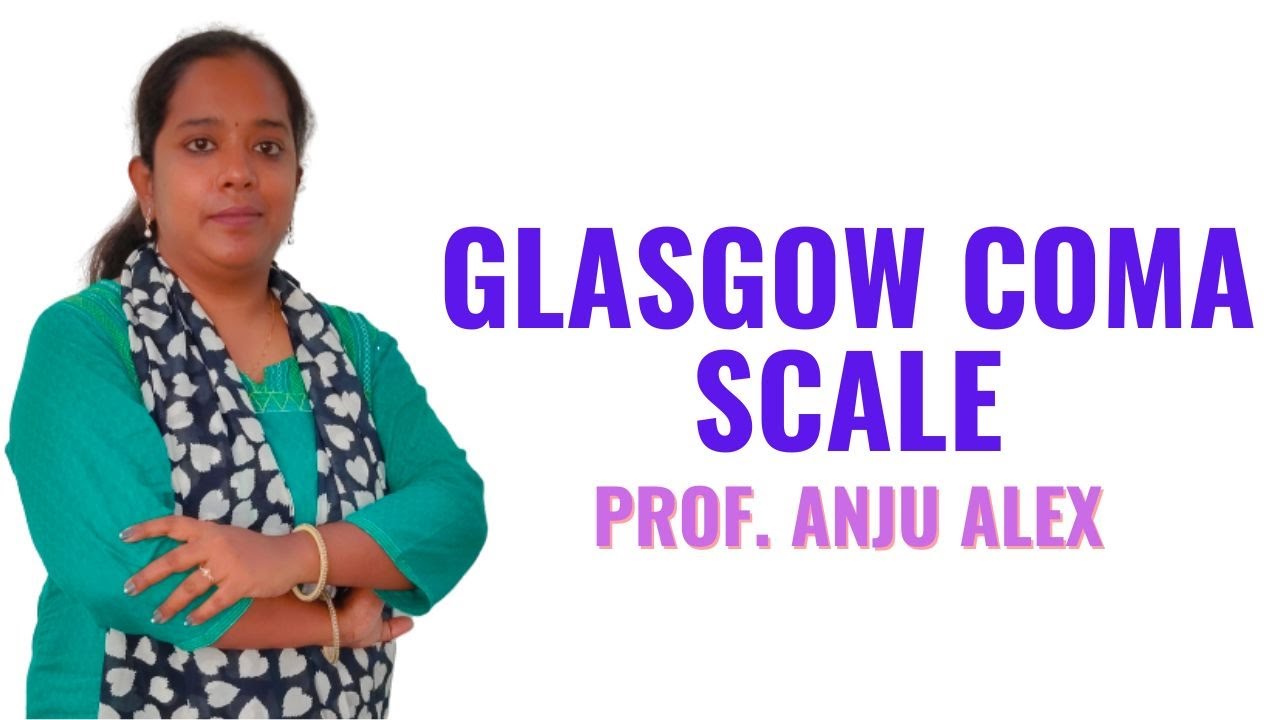 Glasgow Coma Scale II Medical Surgical Nursing II B Sc 3rd Year II