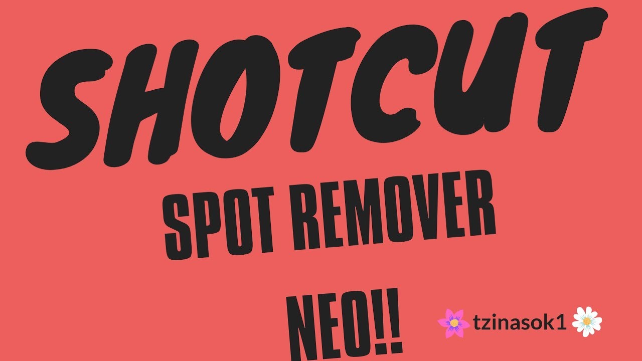 spot remover shotcut updated Nέο!