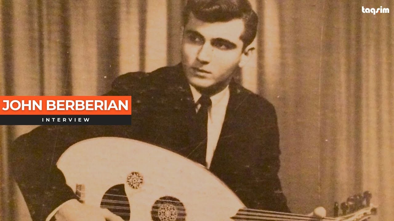 John Berberian: Interview with an Oud Master