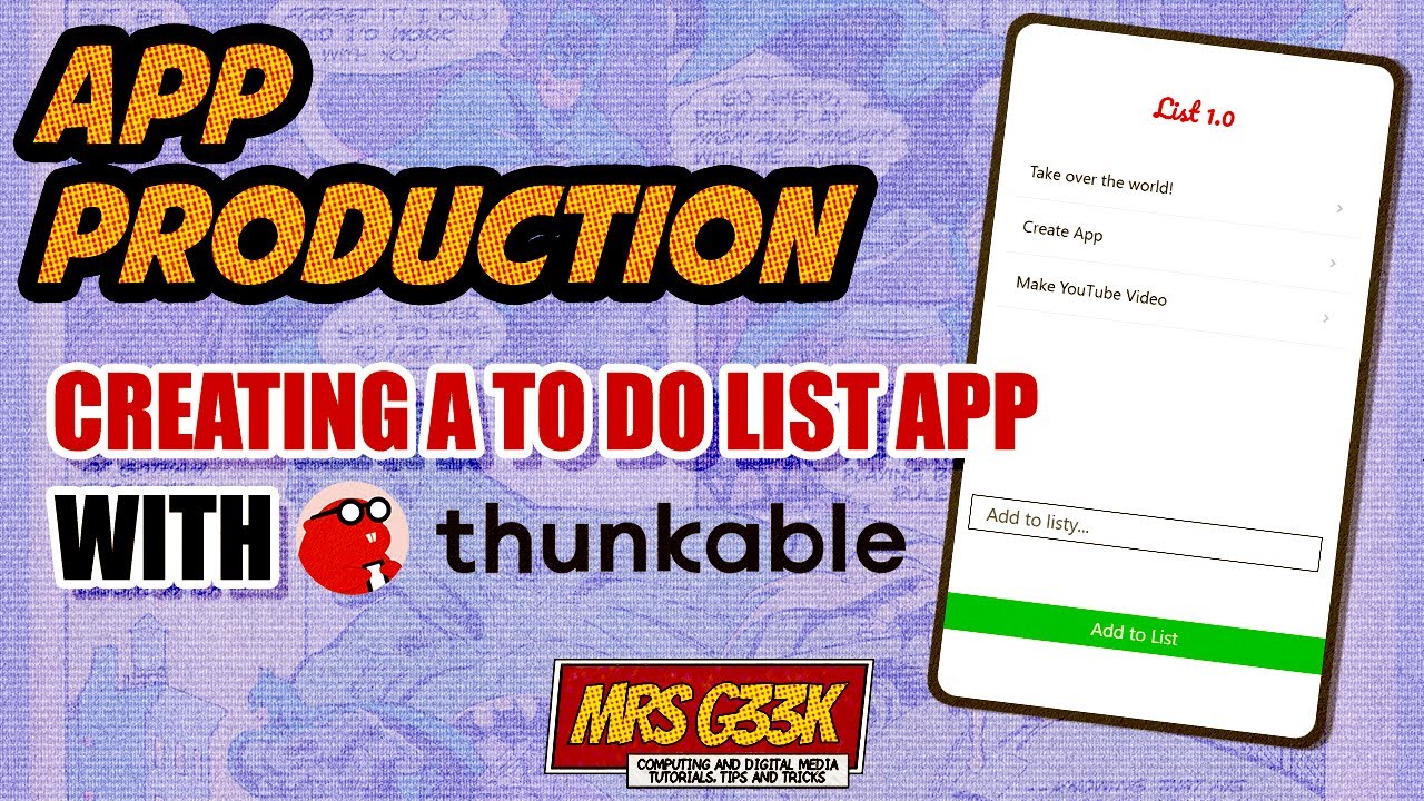 Creating a To-Do List App using Thunkable's list viewer for Unit 9: App Production