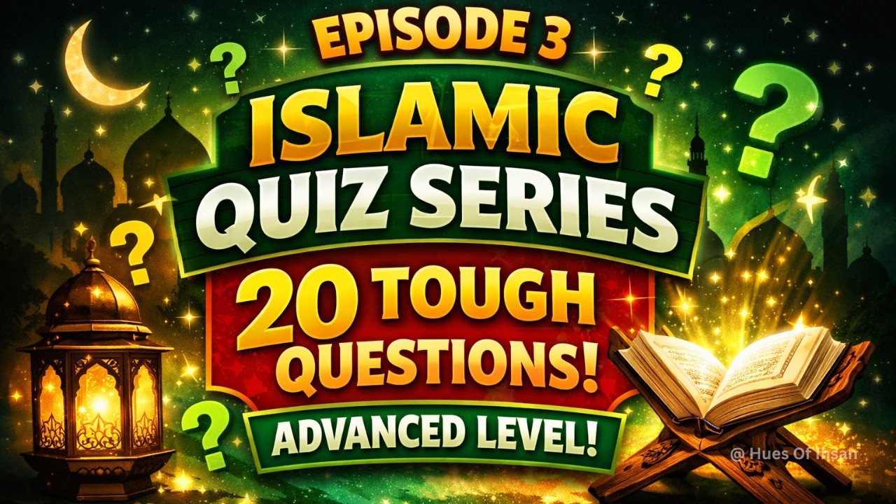Islamic Quiz Series – Episode 3 | 20 Advanced Level Questions #islamicquiz #quiztime #ramadan