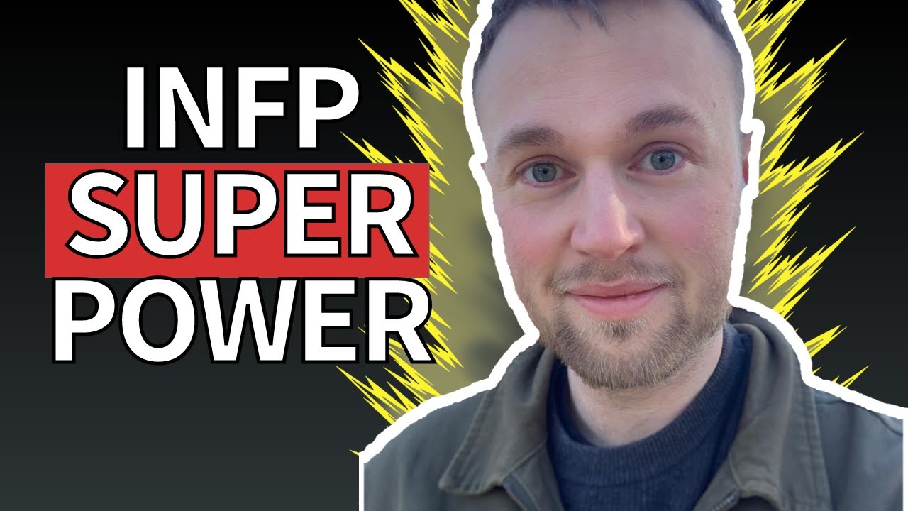 The INFP SUPERPOWER That Makes Them DIFFERENT From Others