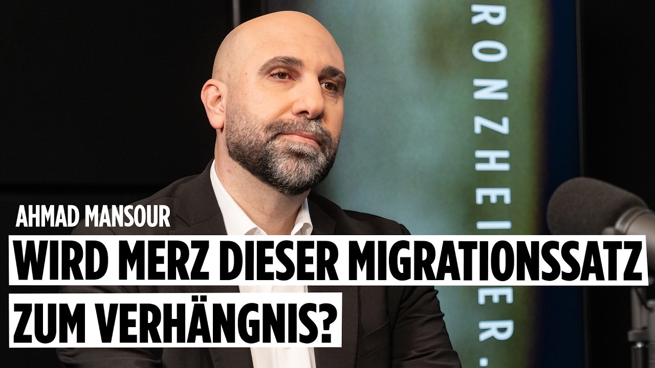 Wird Merz dieser Migrationssatz zum Verh&auml;ngnis? Mit Ahmad Mansour
