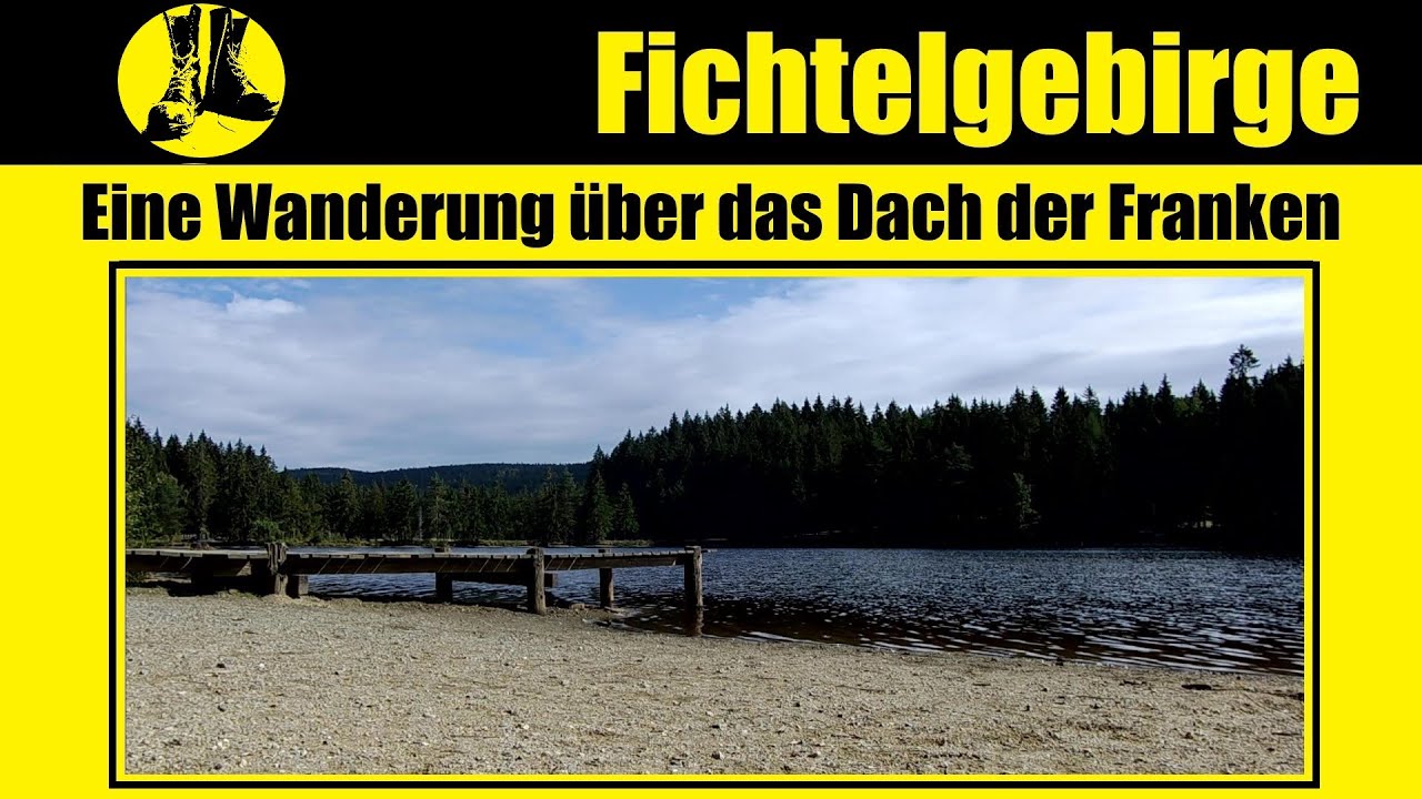 Fichtelgebirge  -Wandern über das Dach der Franken-
