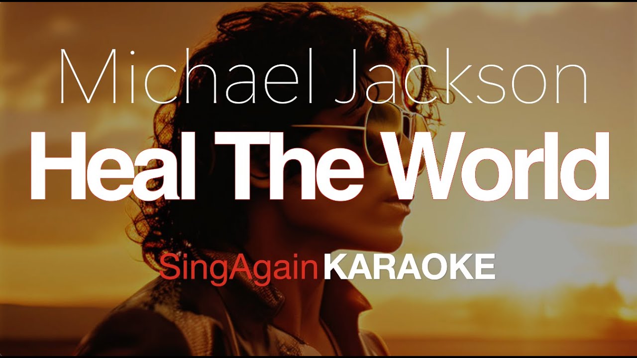Michael Jackson - Heal The World (Instrumental) (Karaoke Version)