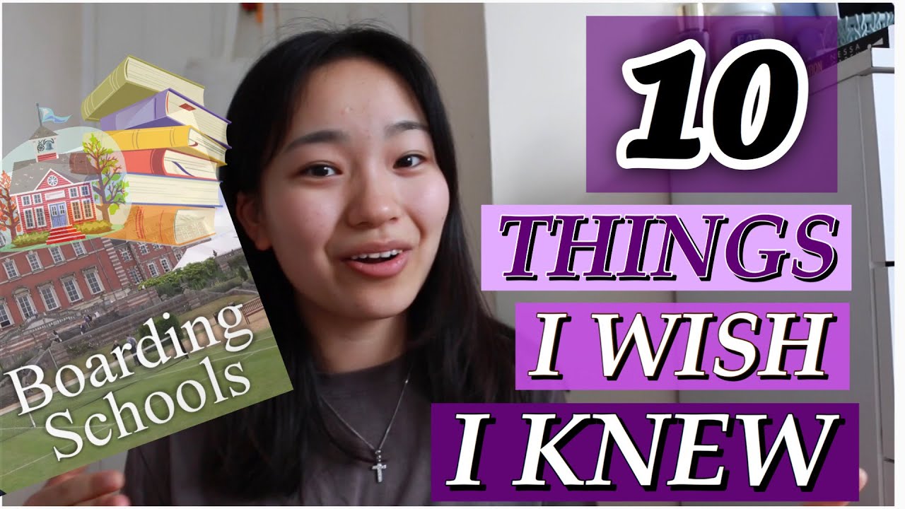 10 THINGS I WISH I KNEW BEFORE BOARDING SCHOOL
