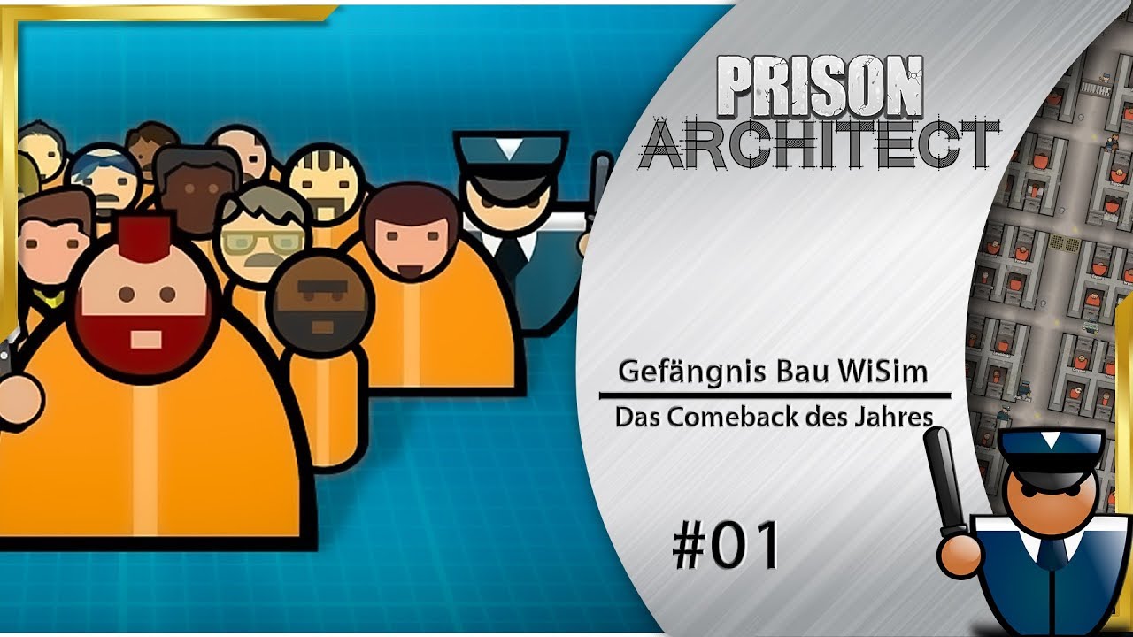 Prison Architect Season 3 ► Das Comeback des Jahres!