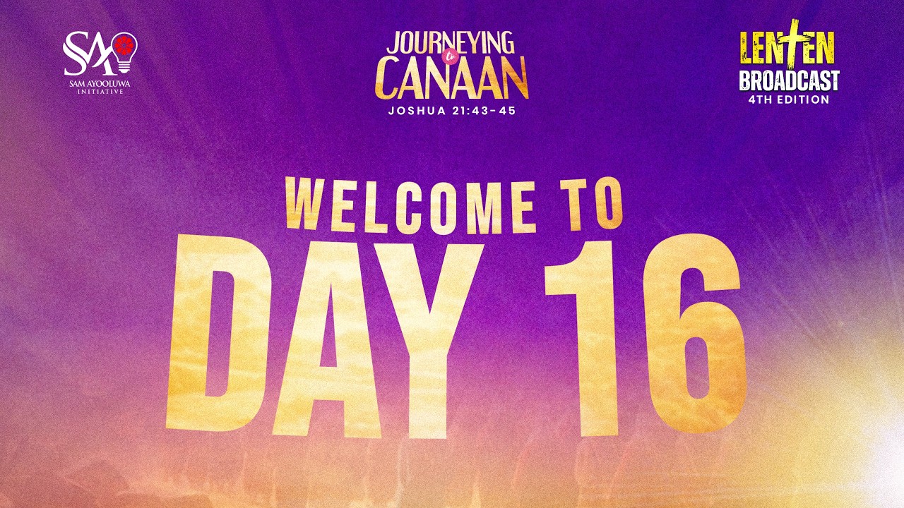 Day 16 - Lenten Broadcast 2026