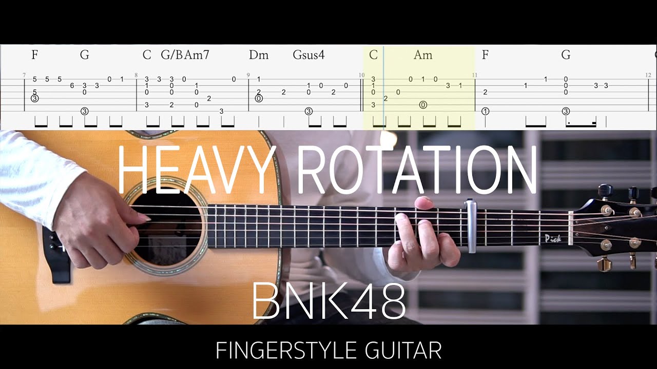 Heavy Rotation - BNK48 (Fingerstyle Guitar w Tab) ปิ๊ก cover
