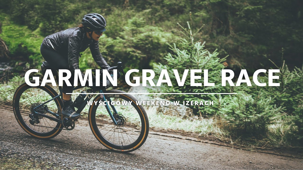 Garmin Gravel Race - Góry Izerskie
