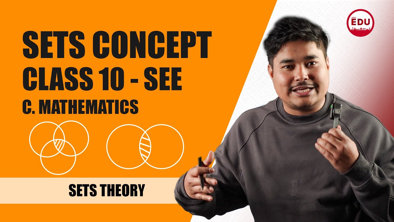 Sets in Nepali (Full Concept) | Class 10 Math Chapter 1 | SEE Preparation 2082 | RONB Education