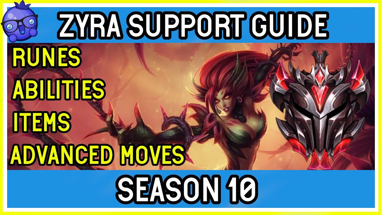 SEASON 10 - Grandmaster Support Zyra Guide  - League of Legends How to Play Zyra
