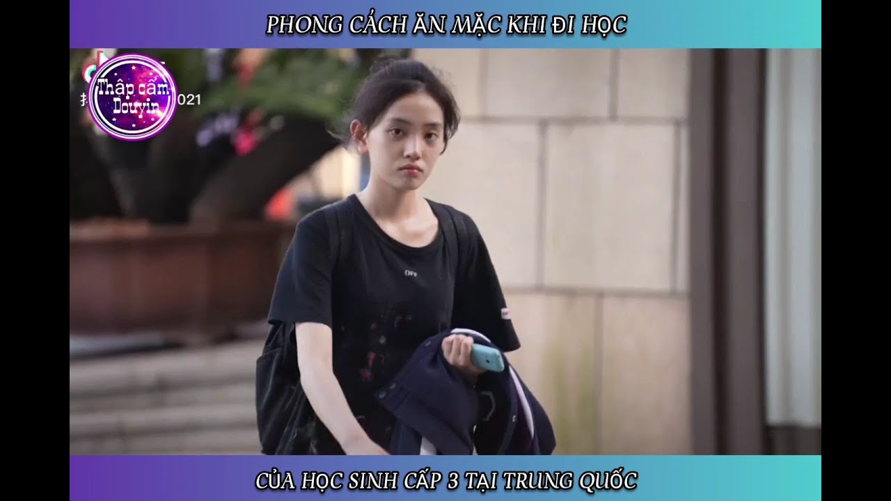 Phong Cách Ăn Mặc Khi Đi Học Của Học Sinh Cấp 3 Tại Trung Quốc