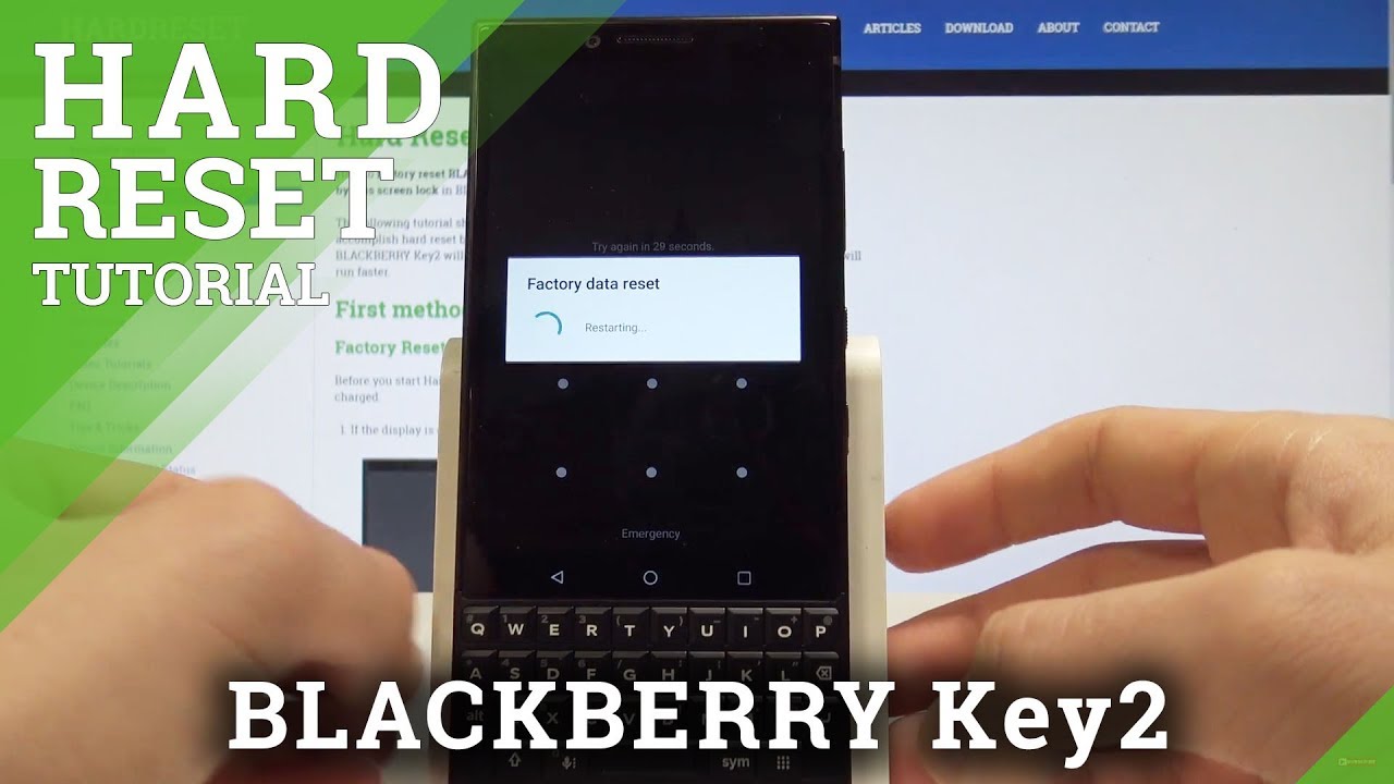 Как выполнить полный сброс настроек BLACKBERRY Key2 — обойти блокировку экрана / стереть данные