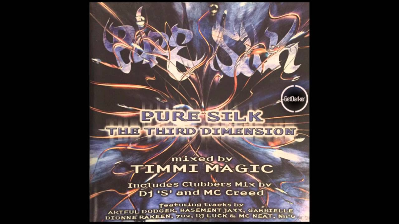 Pure Silk - The Third Dimension [Timmi Magic] - CD 1