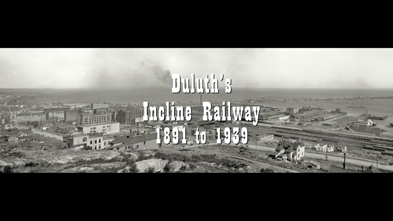 Then and Now, Duluth's Incline Railway