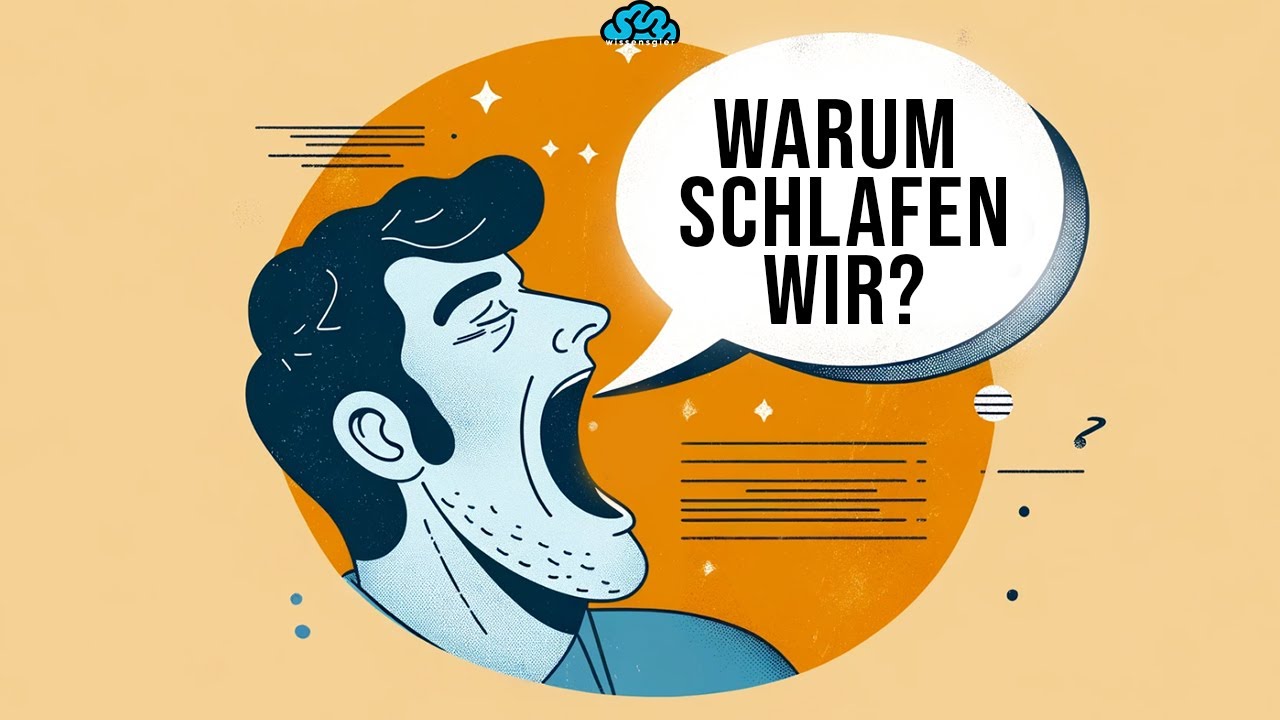 Warum SCHLAFEN Wir?