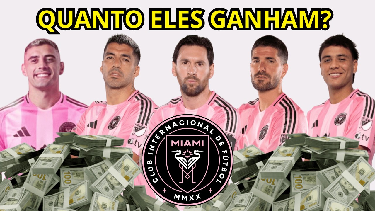 SALÁRIOS DO INTER MIAMI 2026 💰 Quanto cada jogador recebe? (Revelado)