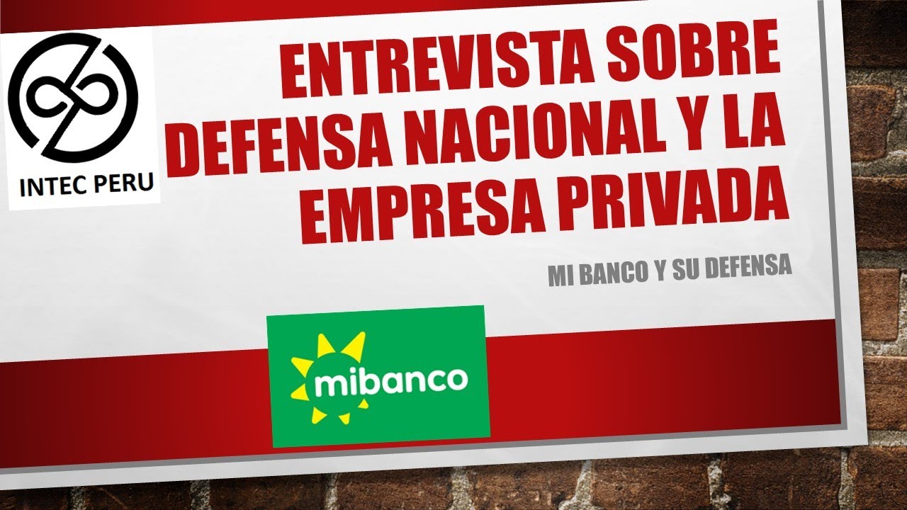 La defensa nacional en empresa MI BANCO