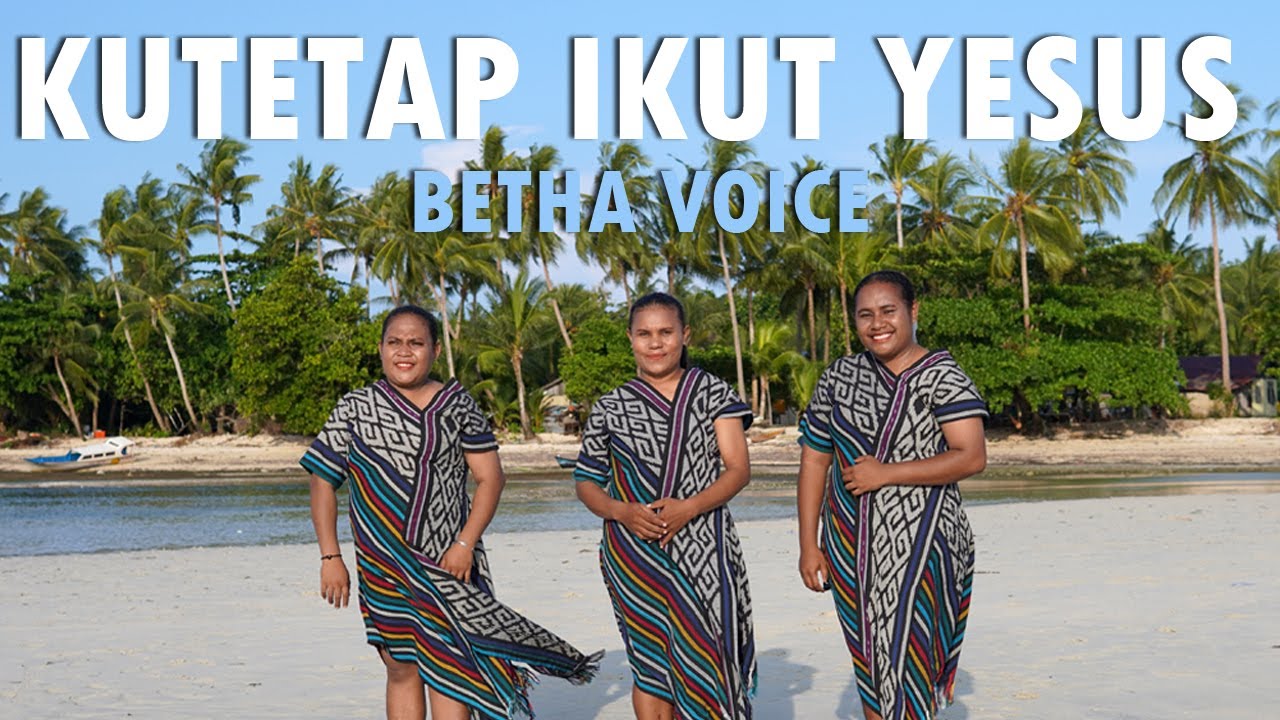 #lagurohaniterbaru || KU TETAP IKUT YESUS || BETHA VOICE || Official Music Video
