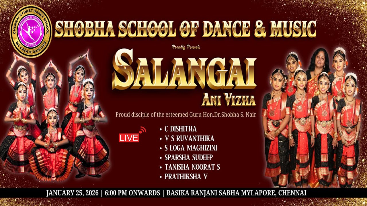 SALANGAI ANI VIZHA | Shobha School Of Dance & Music | on  25th January 2026 | Live 5.30.p.m onwards